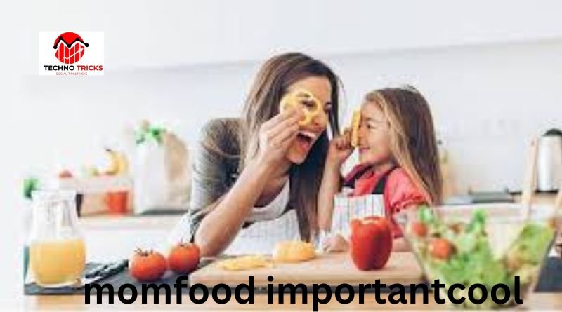 momfood importantcool