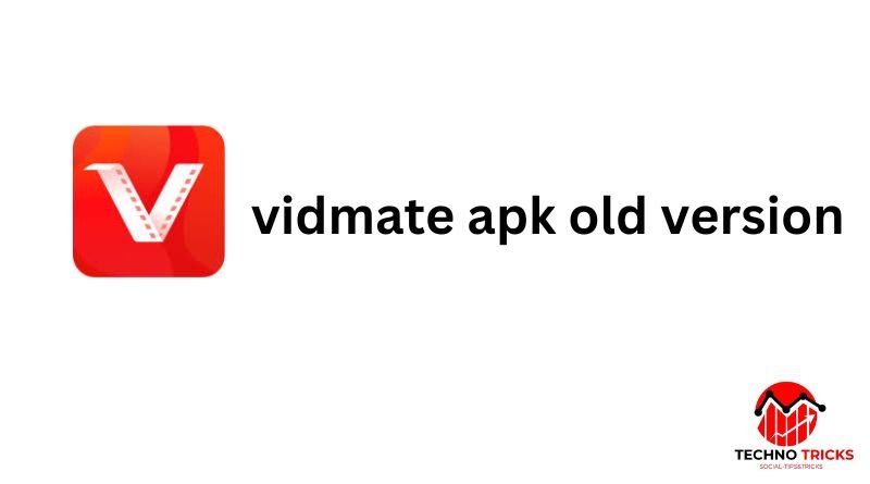 vidmate apk download old version