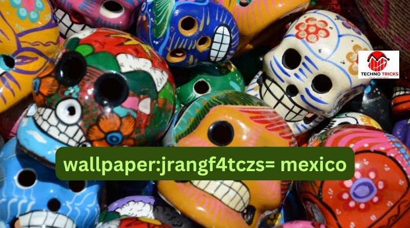 wallpaper:jrangf4tczs= mexico