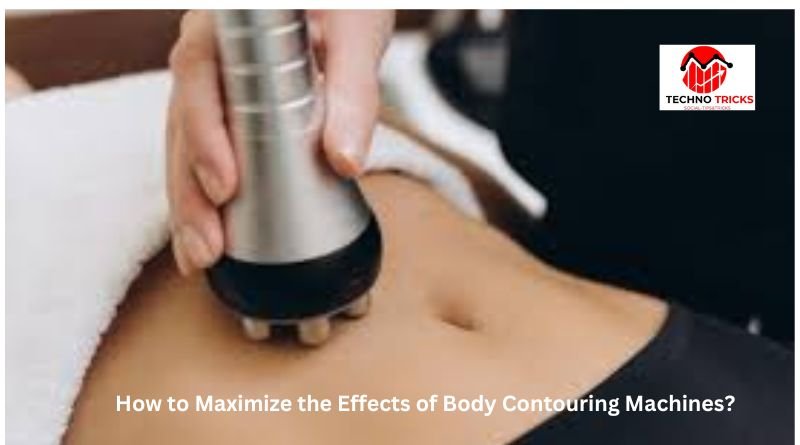 maximize the effects of body contouring machines