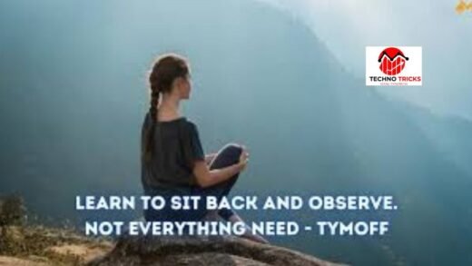 learn to sit back and observe. not everything need - tymoff